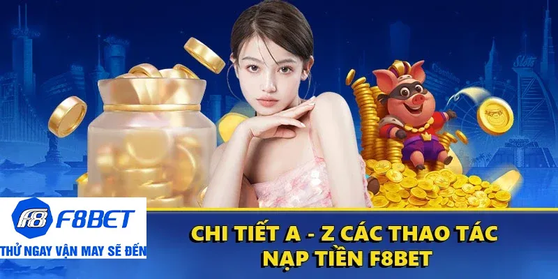hướng dẫn nạp tiền f8bet
